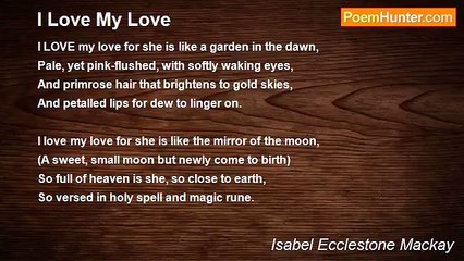 Isabel Ecclestone Mackay - I Love My Love