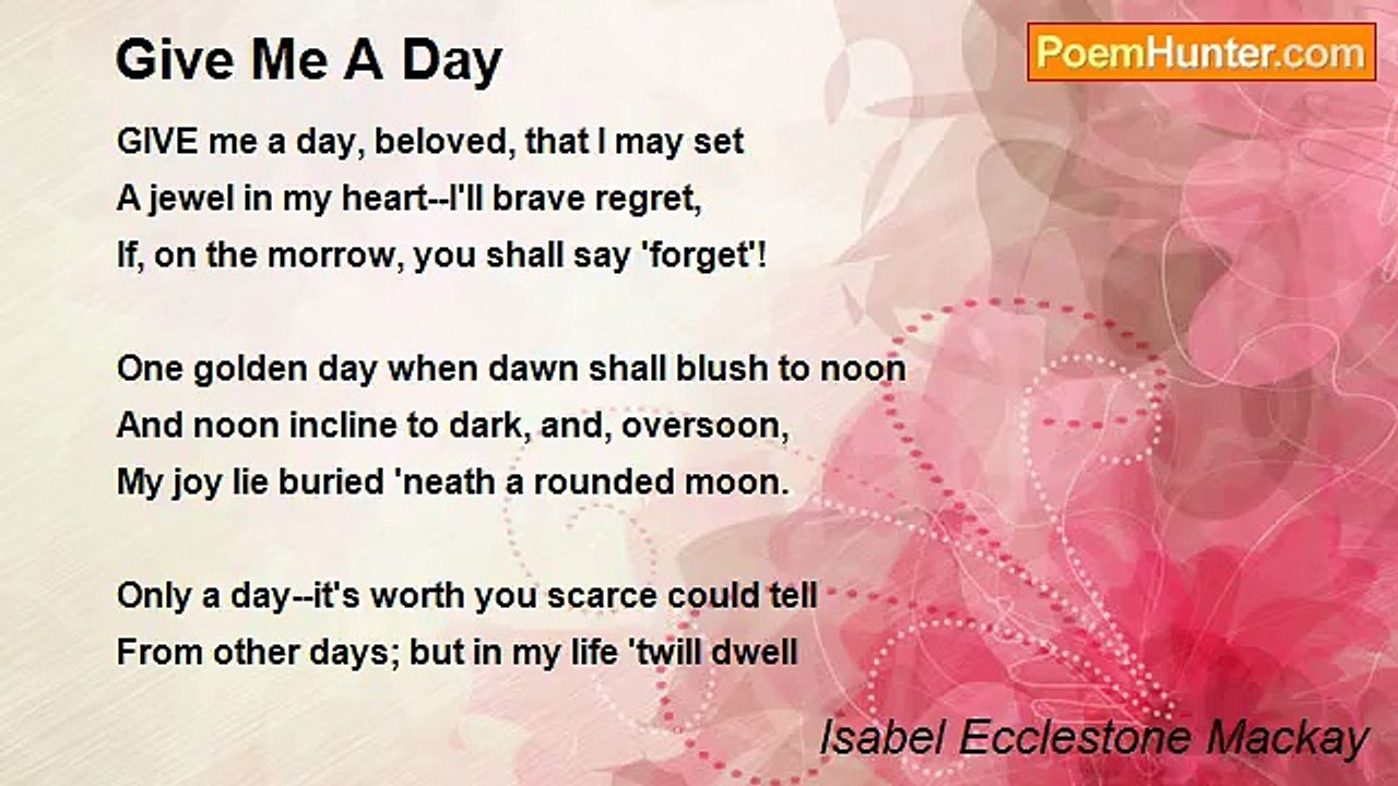 Isabel Ecclestone Mackay - Give Me A Day