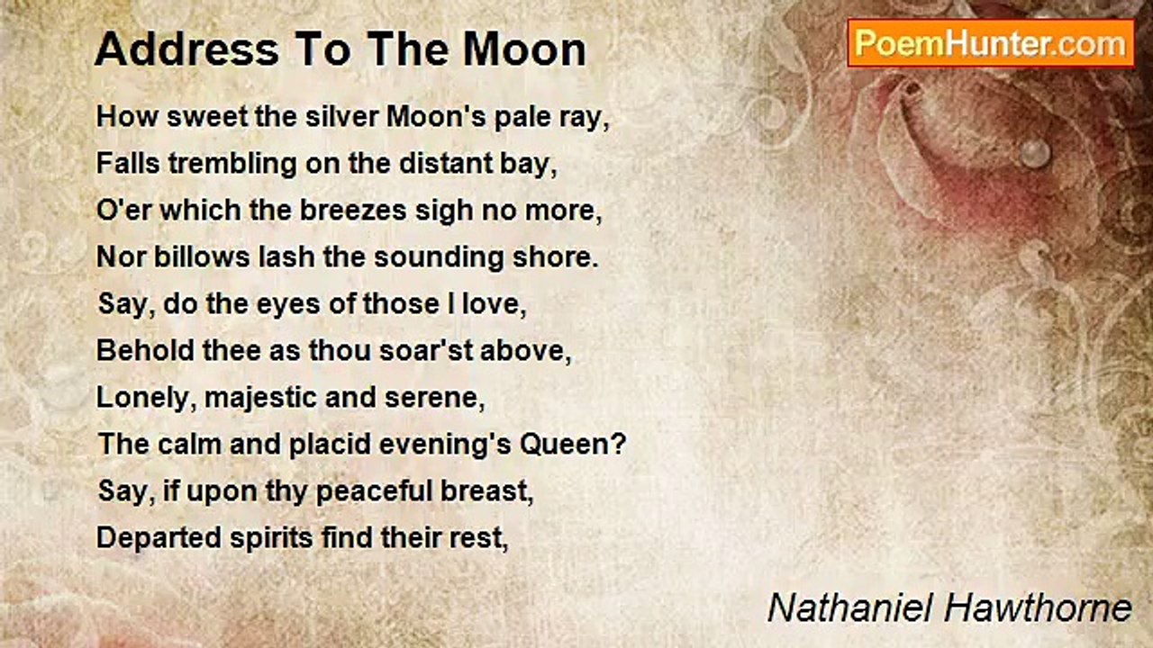 Nathaniel Hawthorne - Address To The Moon