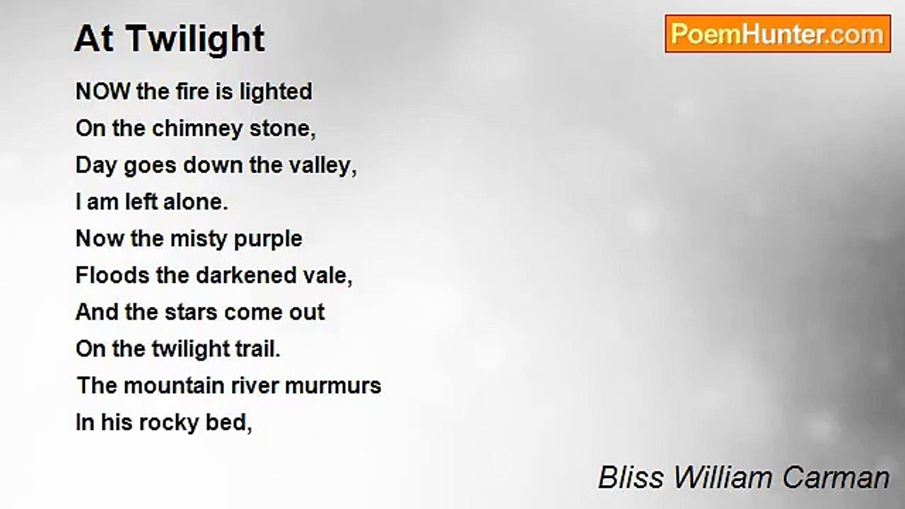 Bliss William Carman - At Twilight