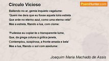 Joaquim Maria Machado de Assis - Círculo Vicioso