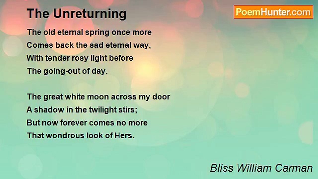 Bliss William Carman - The Unreturning