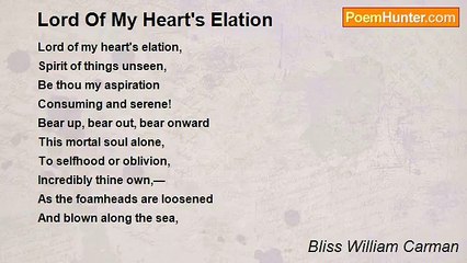 Bliss William Carman - Lord Of My Heart's Elation