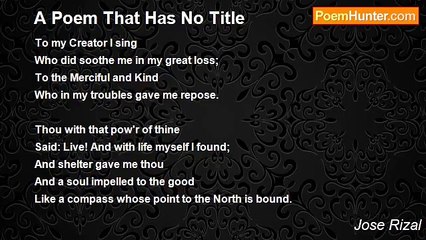 Jose Rizal - A Poem That Has No Title