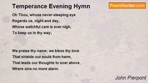 John Pierpont - Temperance Evening Hymn