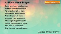 Marcus Mosiah Garvey - A Black Man's Prayer