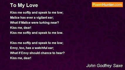 John Godfrey Saxe - To My Love