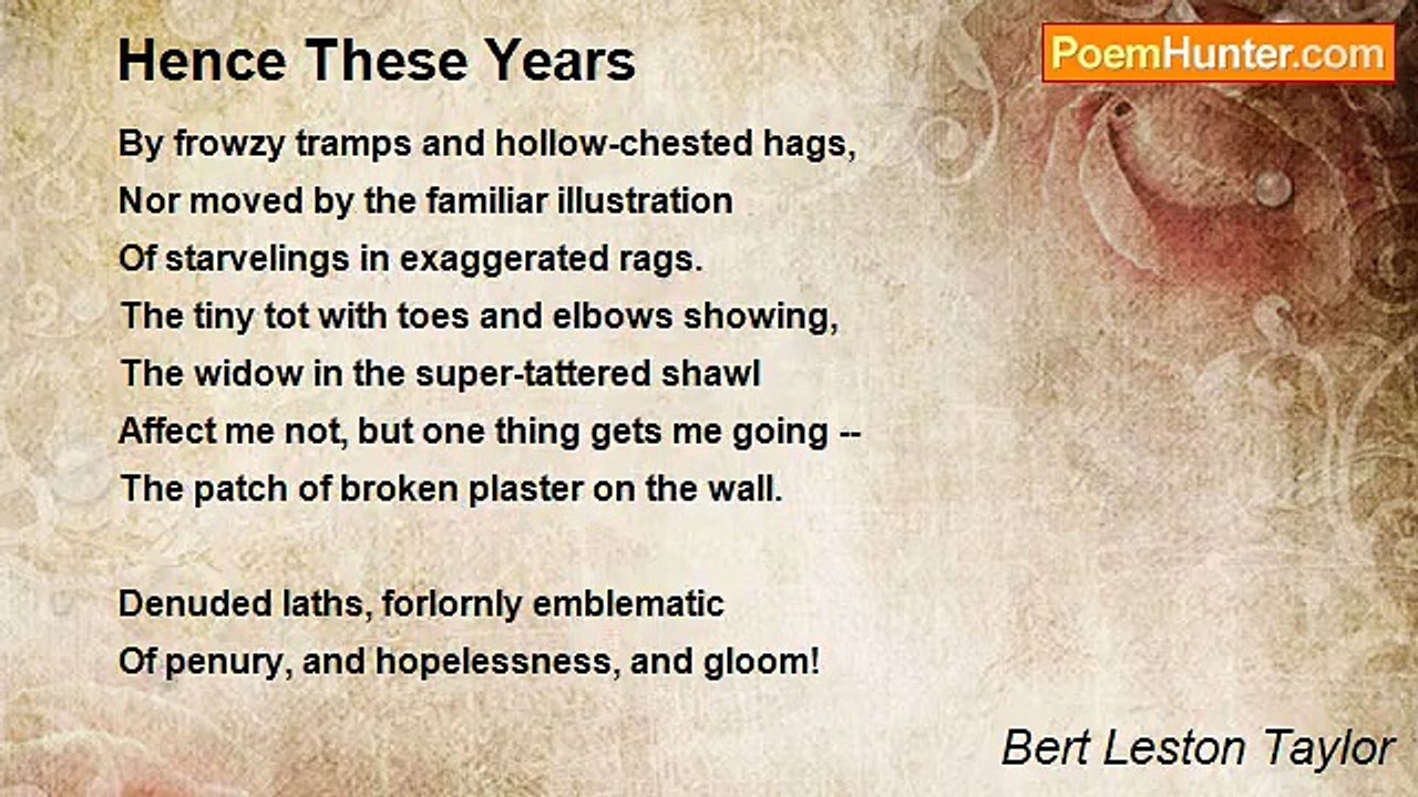 Bert Leston Taylor - Hence These Years