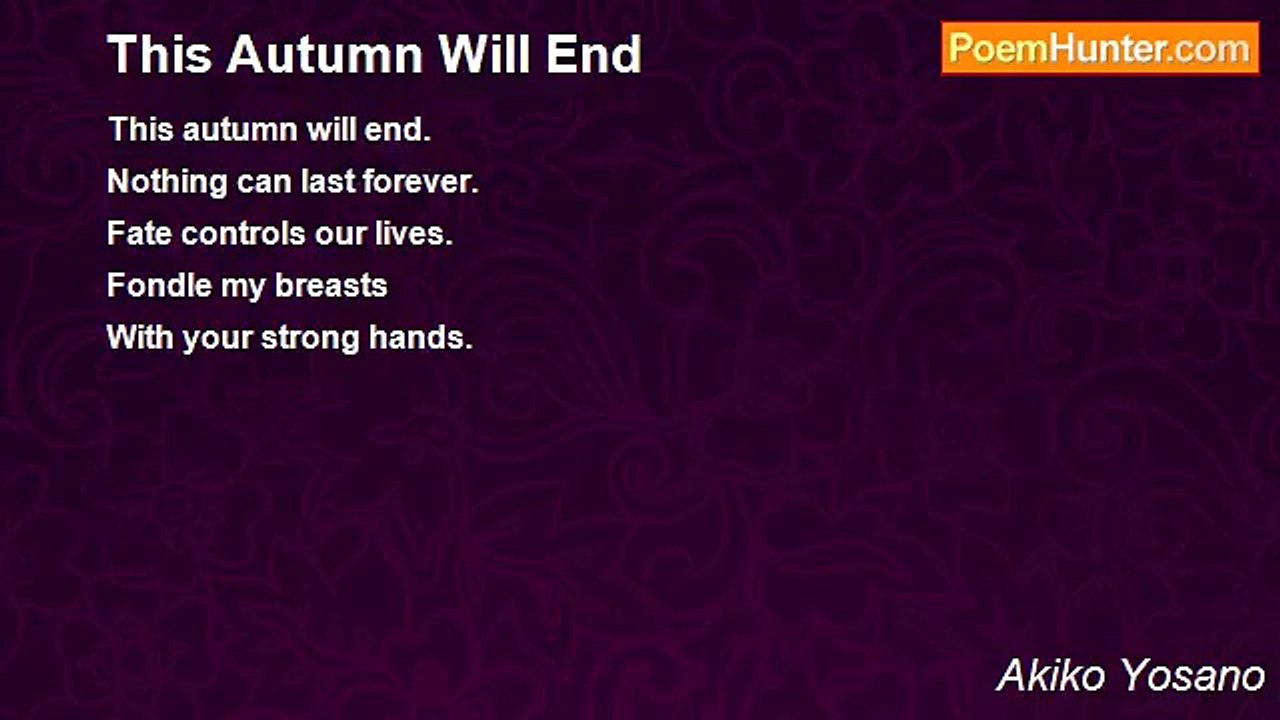 Akiko Yosano - This Autumn Will End