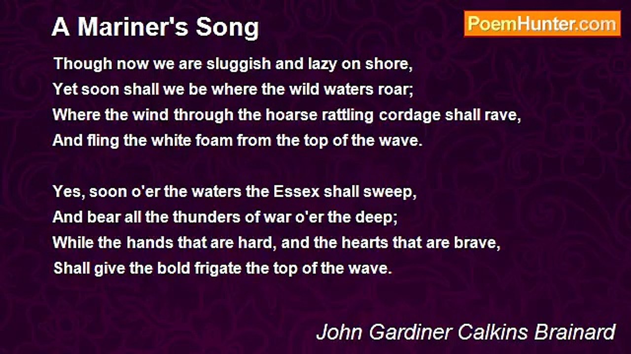 John Gardiner Calkins Brainard - A Mariner's Song