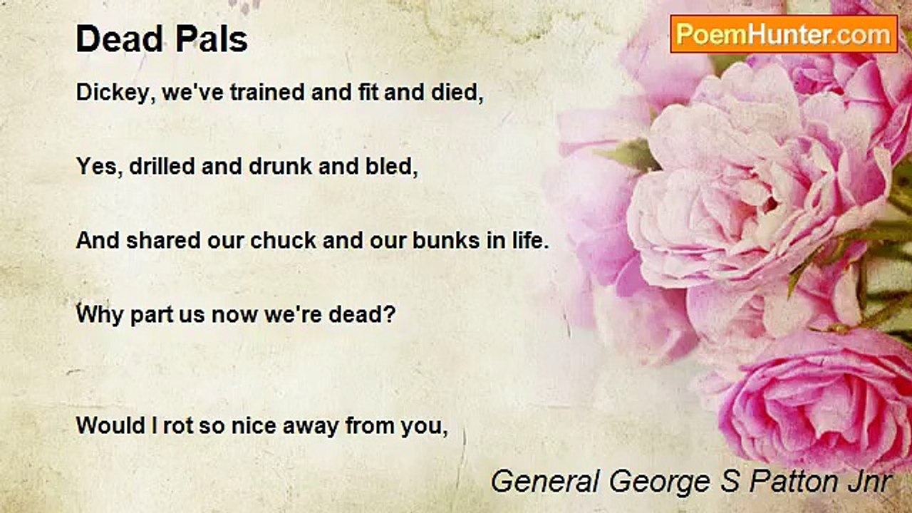General George S Patton Jnr - Dead Pals