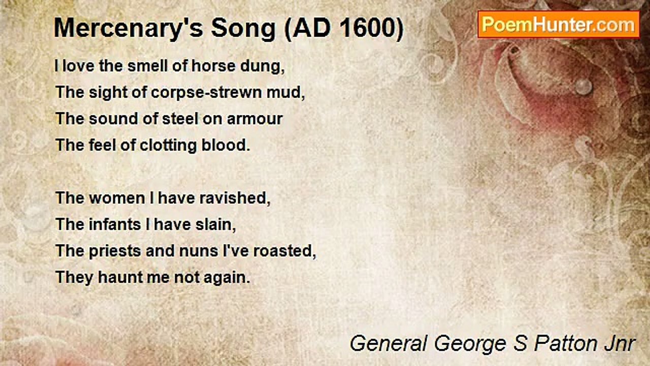 General George S Patton Jnr - Mercenary's Song...