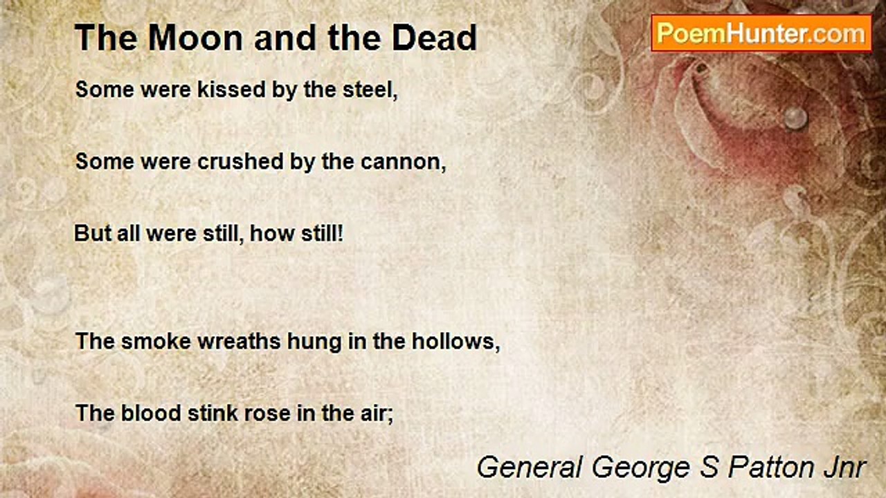 General George S Patton Jnr - The Moon and the...
