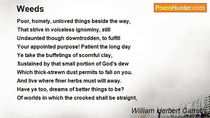 William Herbert Carruth - Weeds