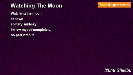 Izumi Shikibu - Watching The Moon