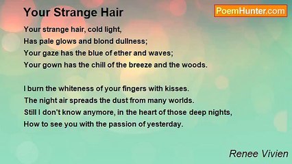 Renee Vivien - Your Strange Hair