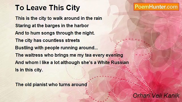 Orhan Veli Kanik - To Leave This City