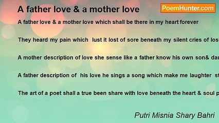 Putri Misnia Shary Bahri - A father love & a mother love