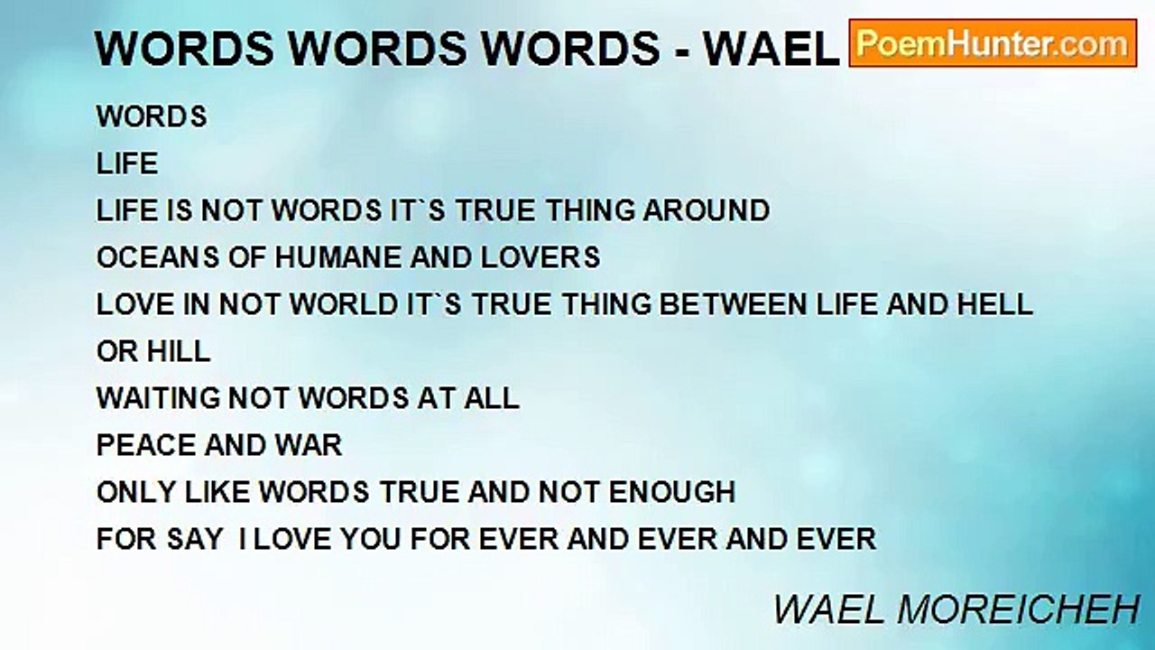 WAEL MOREICHEH - WORDS WORDS WORDS - WAEL MOREICHEH
