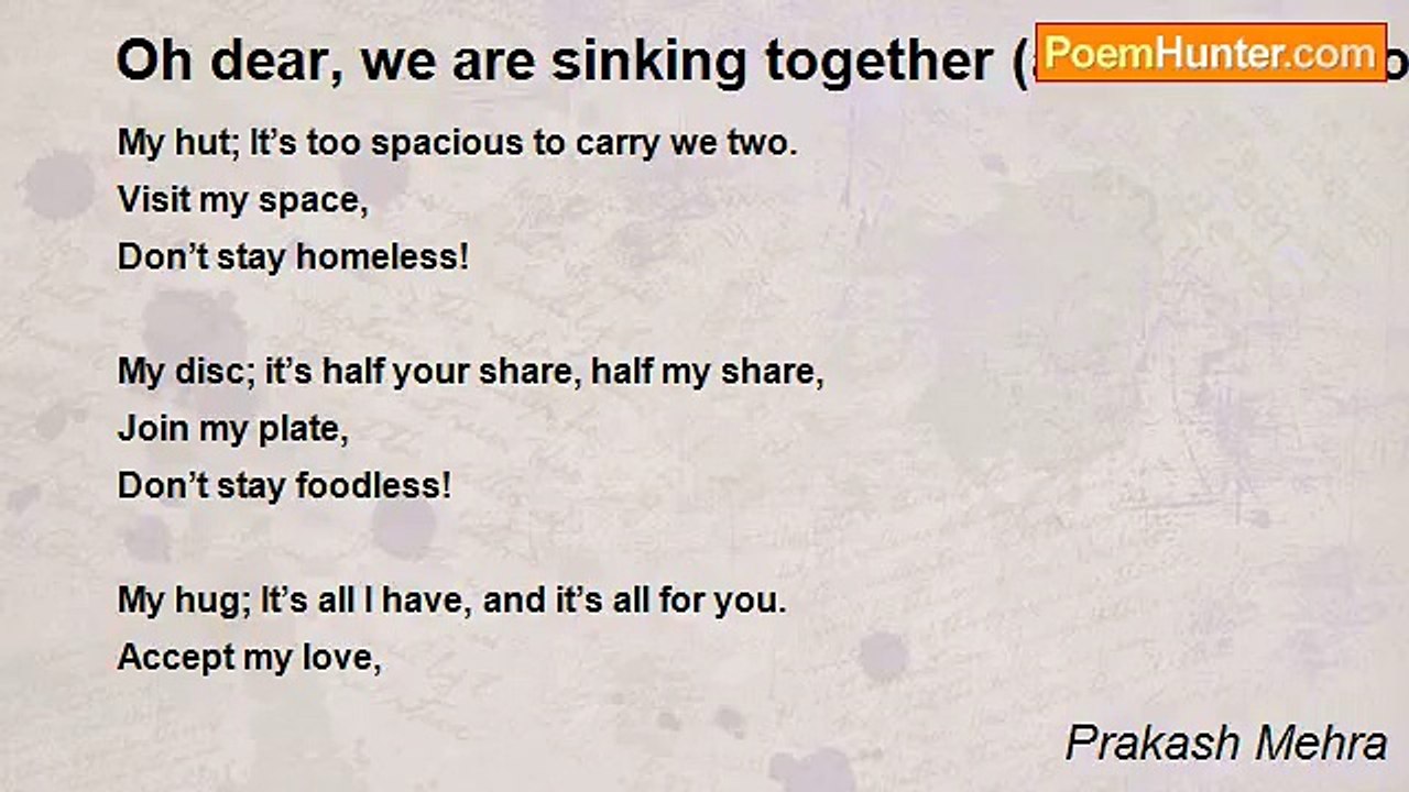 Prakash Mehra - Oh dear, we are sinking together (a tribute to flood victims)