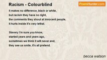 becca watson - Racism - Colourblind