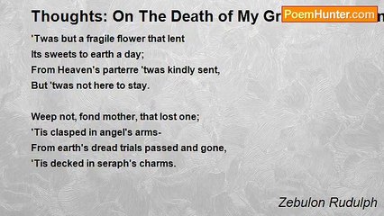 Zebulon Rudulph - Thoughts: On The Death of My Grandchild Fanny
