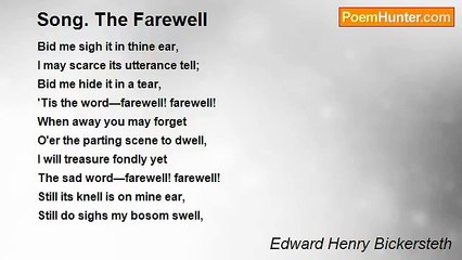 Edward Henry Bickersteth - Song. The Farewell