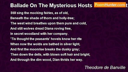 Theodore de Banville - Ballade On The Mysterious Hosts Of The Forest