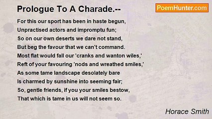 Horace Smith - Prologue To A Charade.--