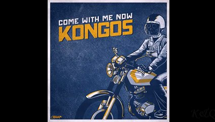 Kongos ~ Come with me now ~ Lyrics