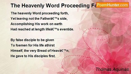 Thomas Aquinas - The Heavenly Word Proceeding Forth