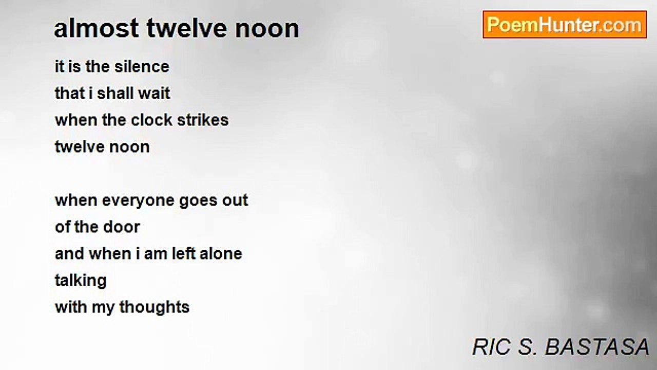 RIC S. BASTASA - almost twelve noon