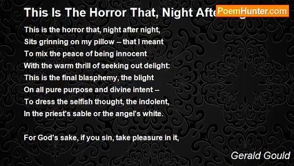 Gerald Gould - This Is The Horror That, Night After Night