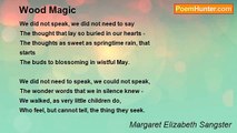 Margaret Elizabeth Sangster - Wood Magic