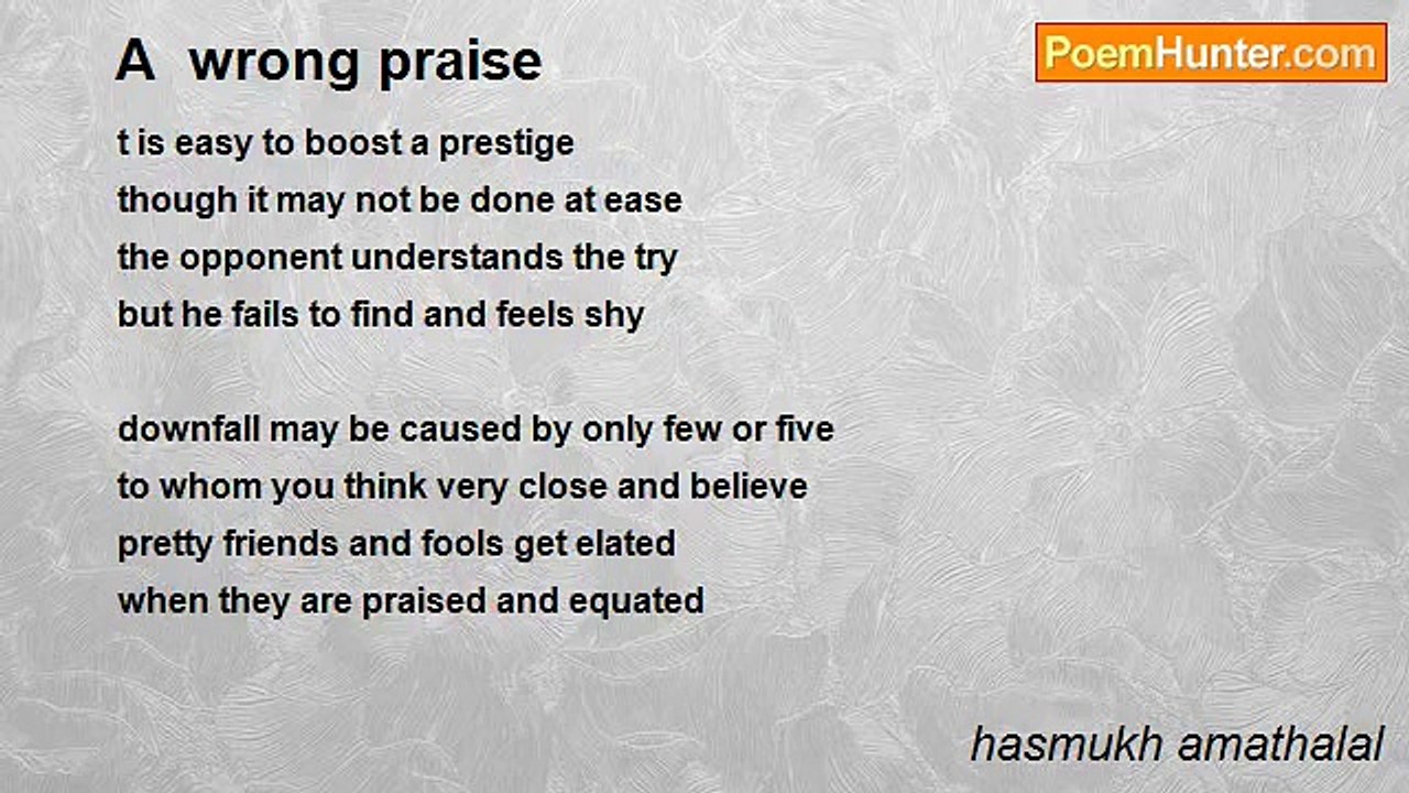 hasmukh amathalal - A  wrong praise