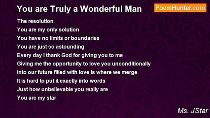 Ms. JStar - You are Truly a Wonderful Man