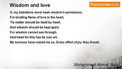 Mohammad Akmal Nazir - Wisdom and love
