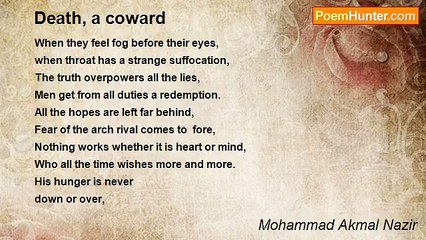 Mohammad Akmal Nazir - Death, a coward
