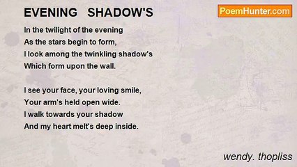 wendy. thopliss - EVENING   SHADOW'S