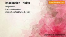 2bpositive 2bpositive - Imagination  -Haiku