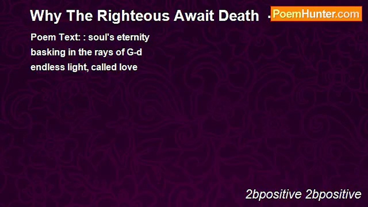 2bpositive 2bpositive - Why The Righteous Await...