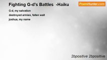 2bpositive 2bpositive - Fighting G-d's Battles  -Haiku