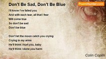 Colin Coplin - Don't Be Sad, Don't Be Blue