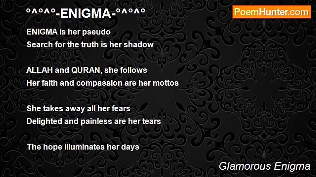 Glamorous Enigma - °^°^°-ENIGMA-°^°^°
