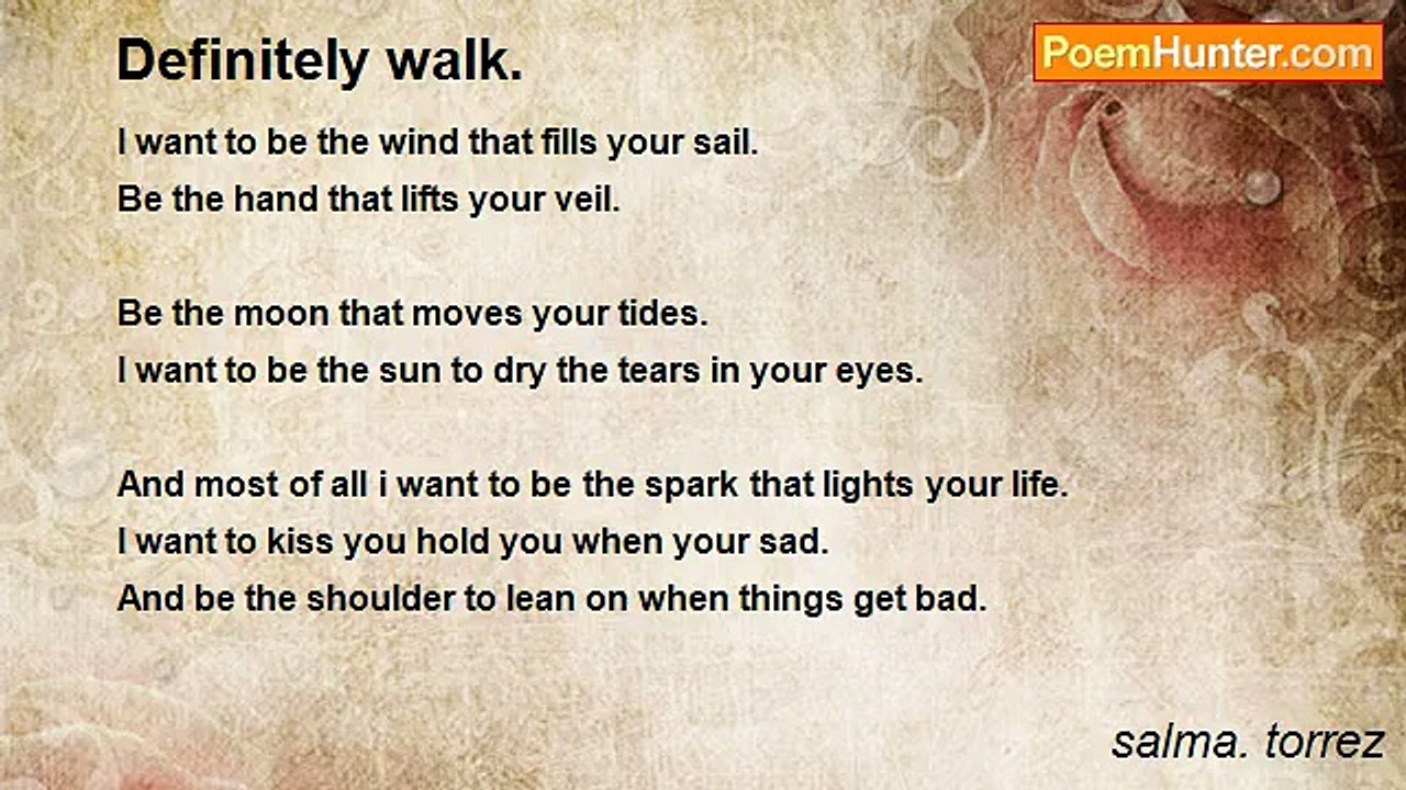 salma. torrez - Definitely walk.