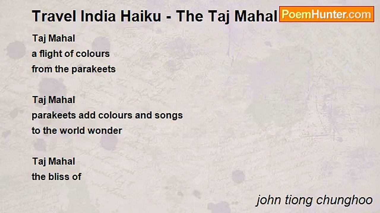 john tiong chunghoo - Travel India Haiku - The Taj Mahal