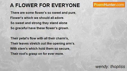 wendy. thopliss - A FLOWER FOR EVERYONE