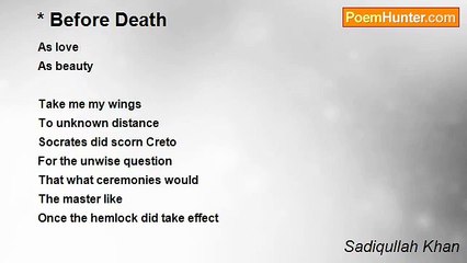 Sadiqullah Khan - Before Death