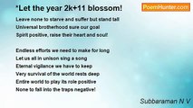 Subbaraman N V - *Let the year 2k 11 blossom!