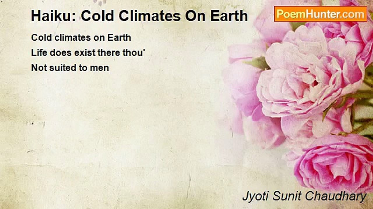 Jyoti Sunit Chaudhary - Haiku: Cold Climates On...